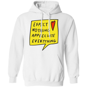 Expect Nothing Pullover Hoodie