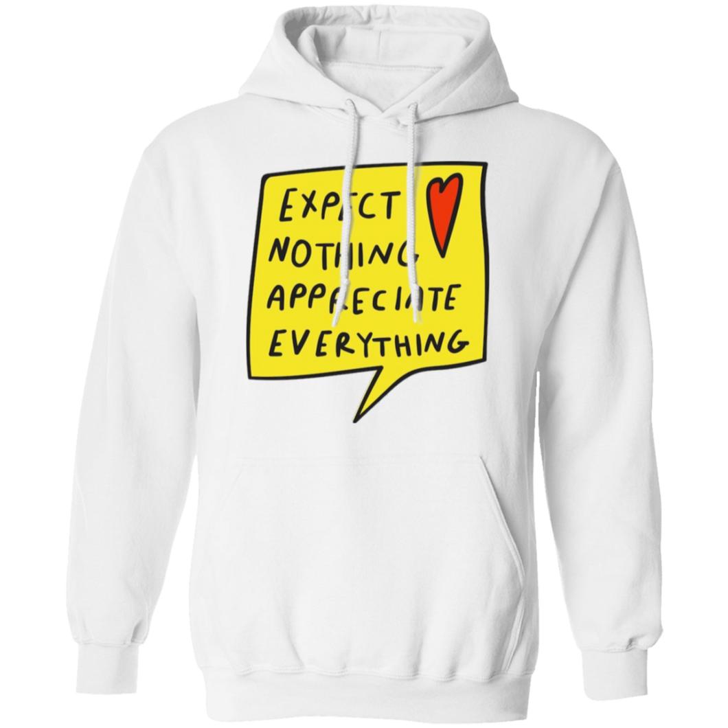 Expect Nothing Pullover Hoodie