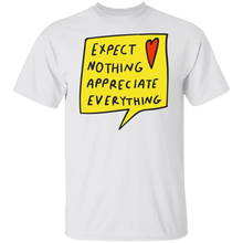Expect Nothing T-Shirt