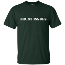 Trust Issues T-Shirt