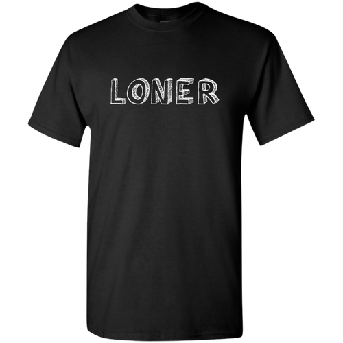 Loner T-Shirt