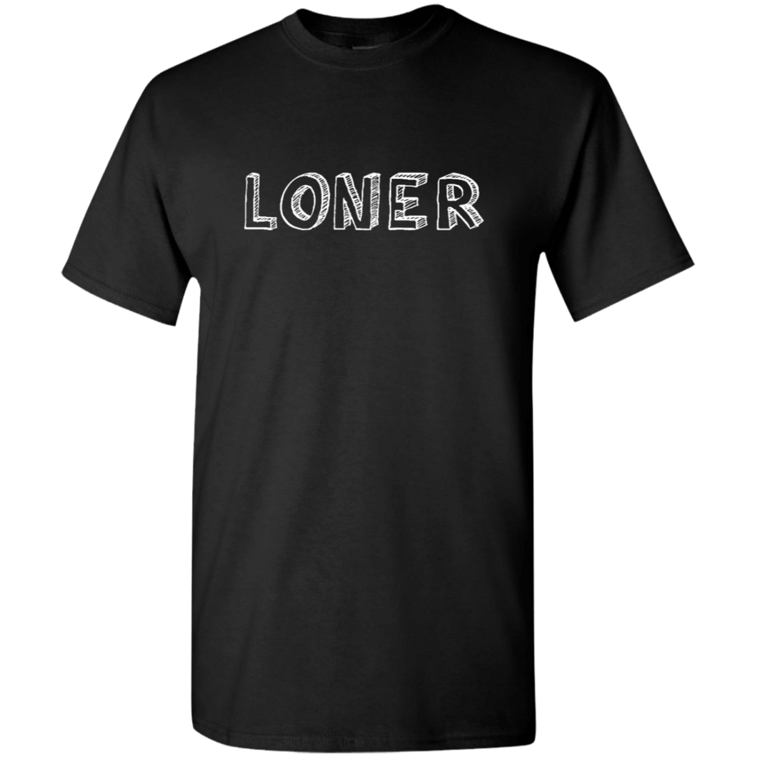 Loner T-Shirt