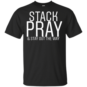 Stack & Pray T-Shirt