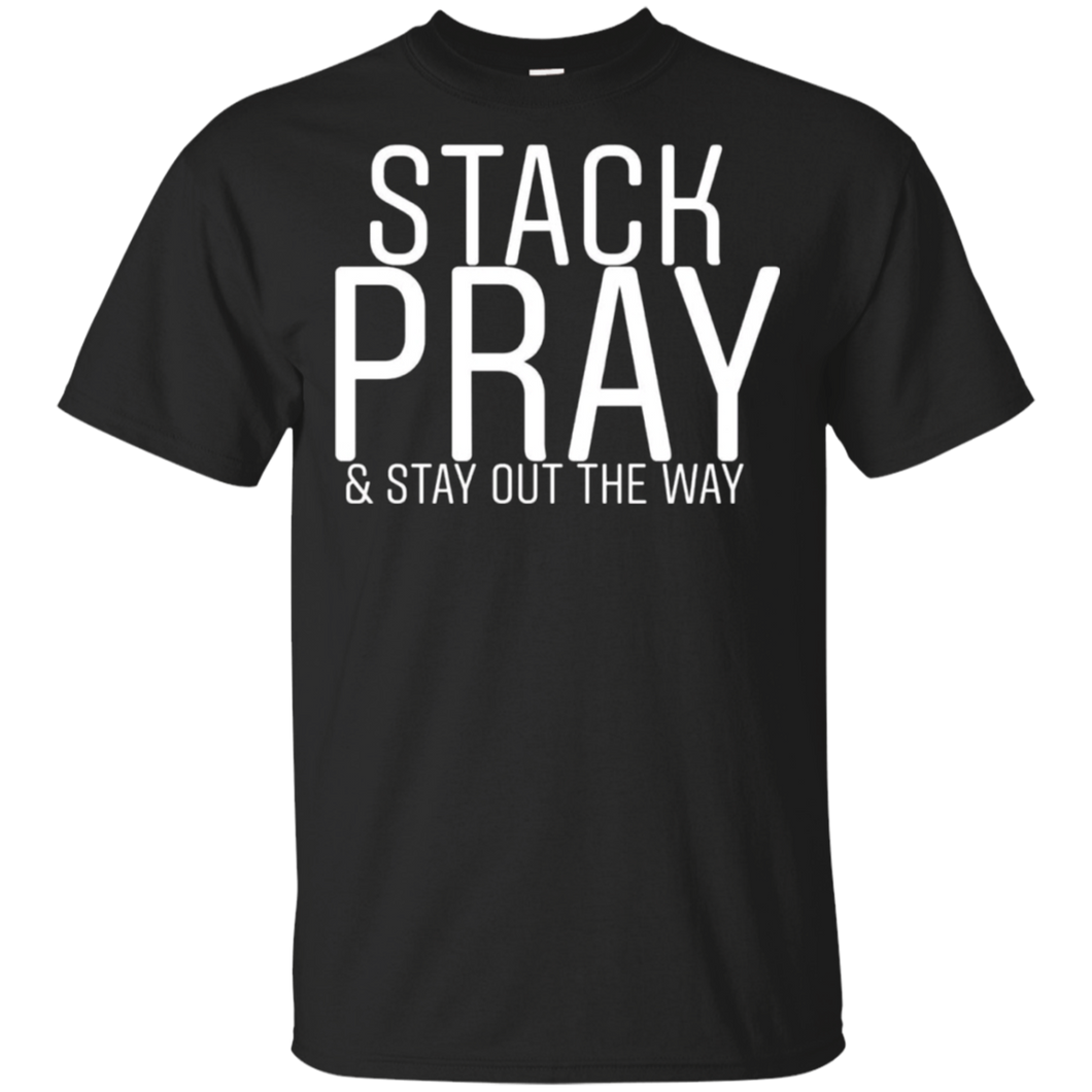 Stack & Pray T-Shirt